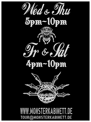 Opening hours of the Monsterkabinett